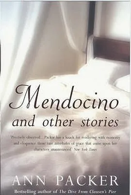 Mendocino: And Other Stories