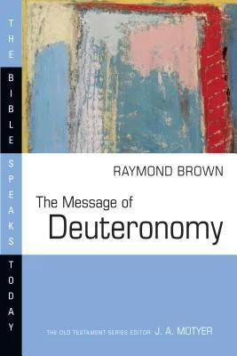 The Message of Deuteronomy