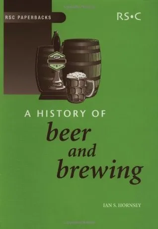 A History of Beer and Brewing: Rsc