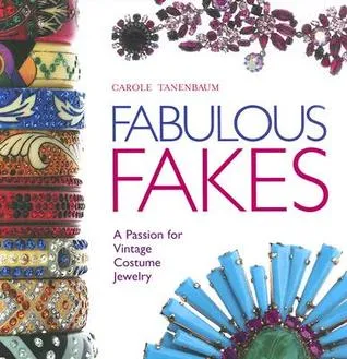 Fabulous Fakes: A Passion for Vintage