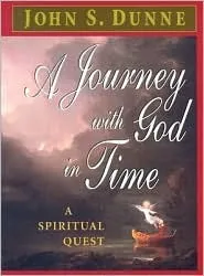 A Journey with God In Time: A Spiritual Quest