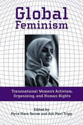 Global Feminism: Transnational Women