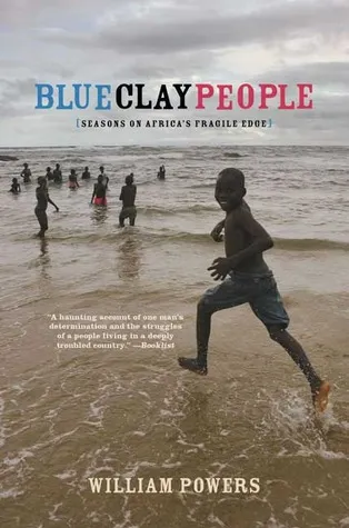 Blue Clay People: Seasons on Africa