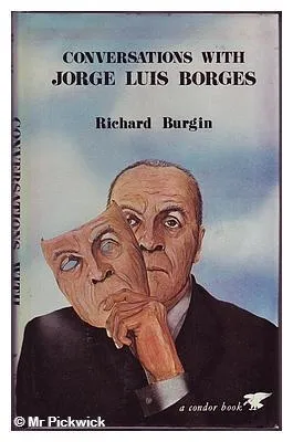 Conversations With Jorge Luis Borges