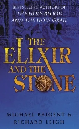 The Elixir & the Stone: The Tradition of Magic & Alchemy
