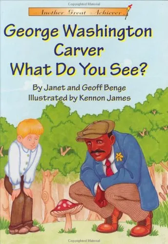 George Washington Carver What Do You See?