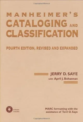 Manheimer's Cataloging and Classification, Fourth Edition, Revised and Expanded (Books in Library and Information Science Series)