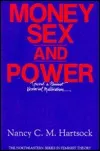 Money, Sex, And Power: Toward a Feminist Historical Materialism (Northeastern Series in Feminist Theory)