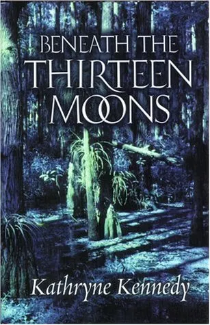 Beneath the Thirteen Moons