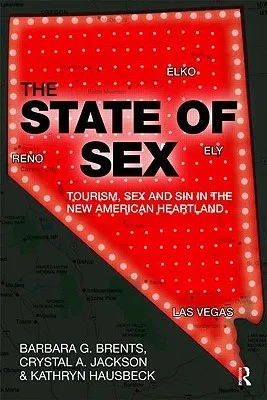 The State of Sex: Nevada's Brothel Industry