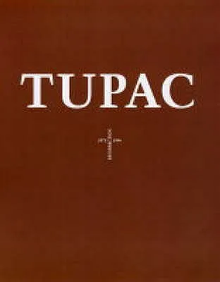 Tupac: Resurrection, 1971-1996. Edited by Jacob Hoye and Karolyn Ali