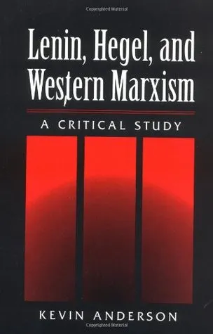 LENIN HEGEL  WESTERN MARXISM: A CRITICAL STUDY