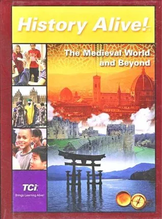 The Medieval World and Beyond, Student Edition (History Alive!)