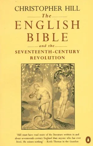 The English Bible and the Seventeenth-Century Revolution