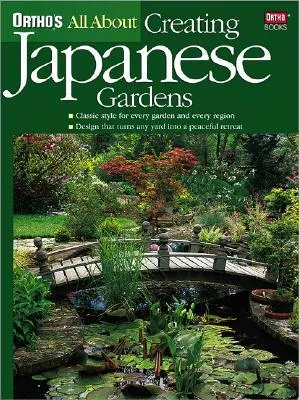 All about Creating Japanese Gardens
