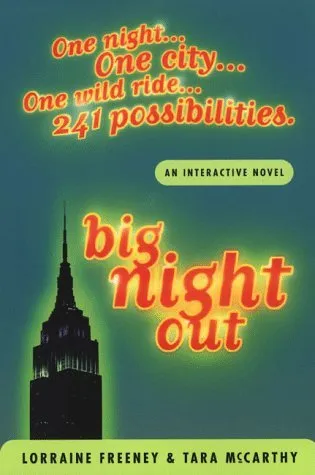 Big Night Out: An Adventure Where You Decide the Outcome