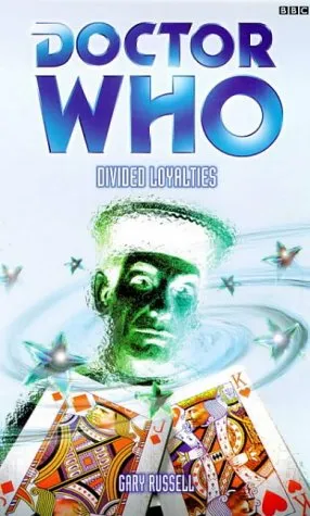 Doctor Who: Divided Loyalties