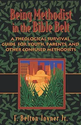 Being Methodist in the Bible Belt