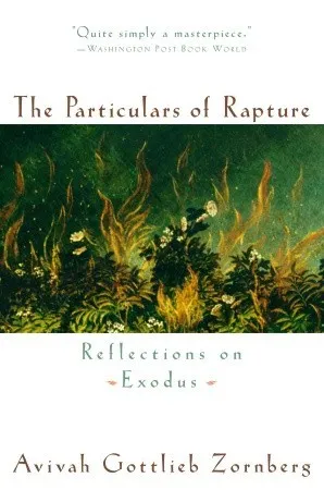 The Particulars of Rapture: Reflections on Exodus