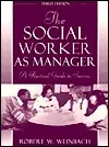 The Social Worker as Manager: A Practical Guide to Success