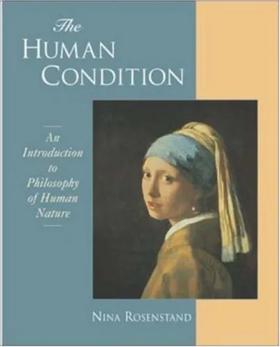 The Human Condition: An Introduction to the Philosophy of Human Nature