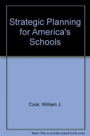 Strategic Planning for America's Schools