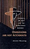 Omissions Are Not Accidents: Gender in the Art of Marianne Moore