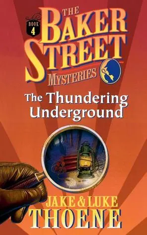 The Thundering Underground (Baker Street Mysteries