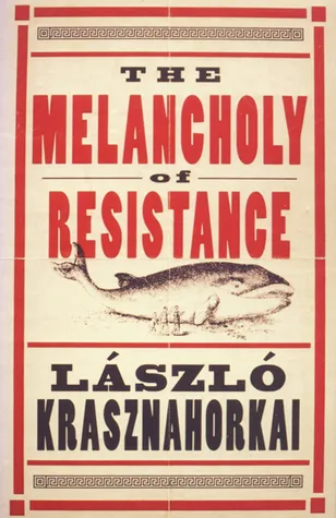 The Melancholy of Resistance