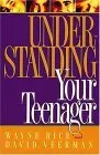 Understanding Your Teenager