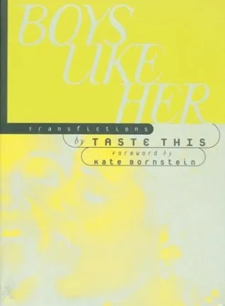 Boys Like Her: Transfictions