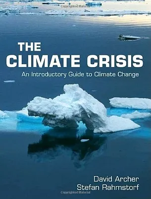 The Climate Crisis: An Introductory Guide to Climate Change