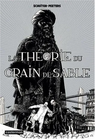La Théorie Du Grain De Sable, tome #1
