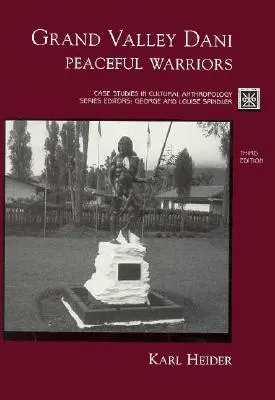 Grand Valley Dani: Peaceful Warriors