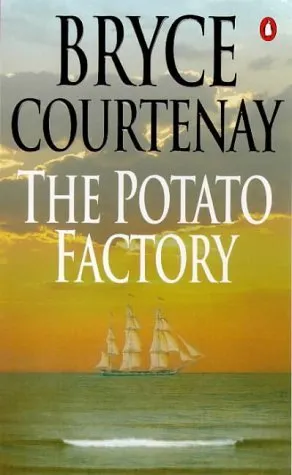 The Potato Factory: The Potato Factory Trilogy Book 1