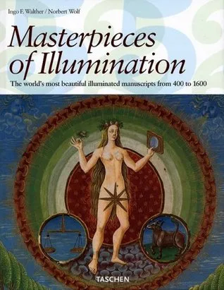Masterpieces of Illumination: Codices Illustres the World
