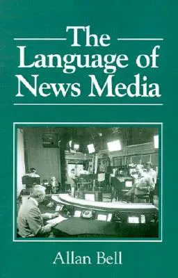The Language of News Media