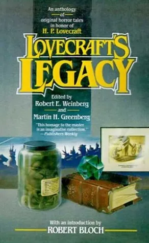 Lovecraft's Legacy: A Centennial  Celebration of H.P. Lovecraft