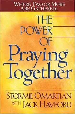 The Power Of Praying Together