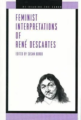 Feminist Interpretations of Ren? Descartes