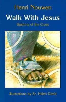 Walk with Jesus: Stations of the Cross