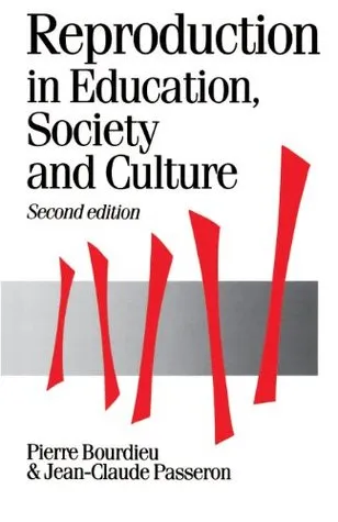 Reproduction in Education, Society and Culture (Theory, Culture & Society)