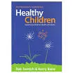 Phytotherapy Essentials: Healthy Children: Optimising Children