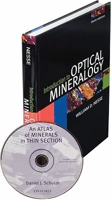 Introduction to Optical Mineralogy [With An Atlas of Minerals in Thin Section]