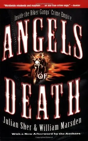 Angels of Death: Inside the Biker Gangs
