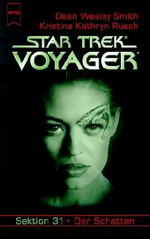 Star Trek Voyager 21. Sektion 31. Der Schatten