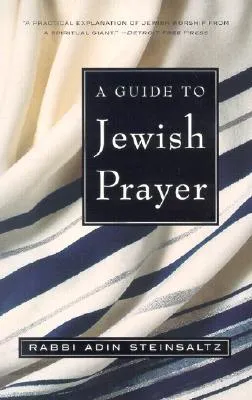 A Guide to Jewish Prayer