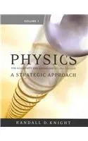 Physics for Scientists and Engineers: A Strategic Approach, Vol 1 (CHS 1-15)