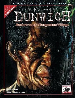 H.P. Lovecraft's Dunwich: Return to the Forgotten Village