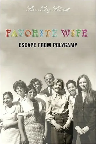 Favorite Wife: Escape from Polygamy